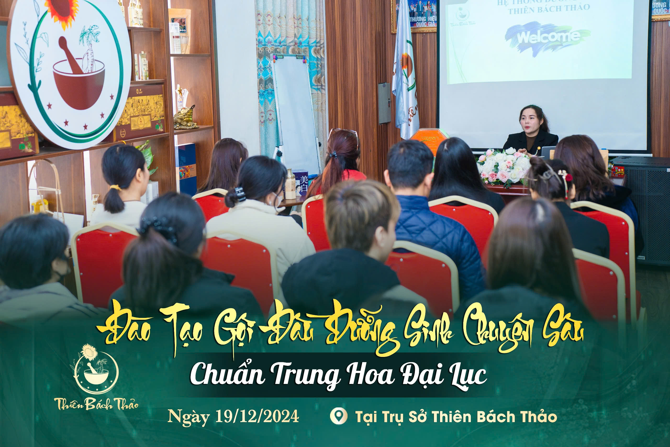 Chương trình đào tạo gội đầu Dưỡng sinh chuẩn Trung Hoa Đại Lục tại trụ sở Thiên Bách Thảo Hà Nội